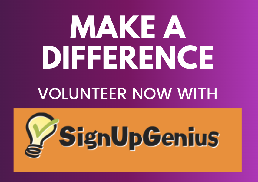 MAKE A DIFFERENCE. Volunteer now with SignUpGenius