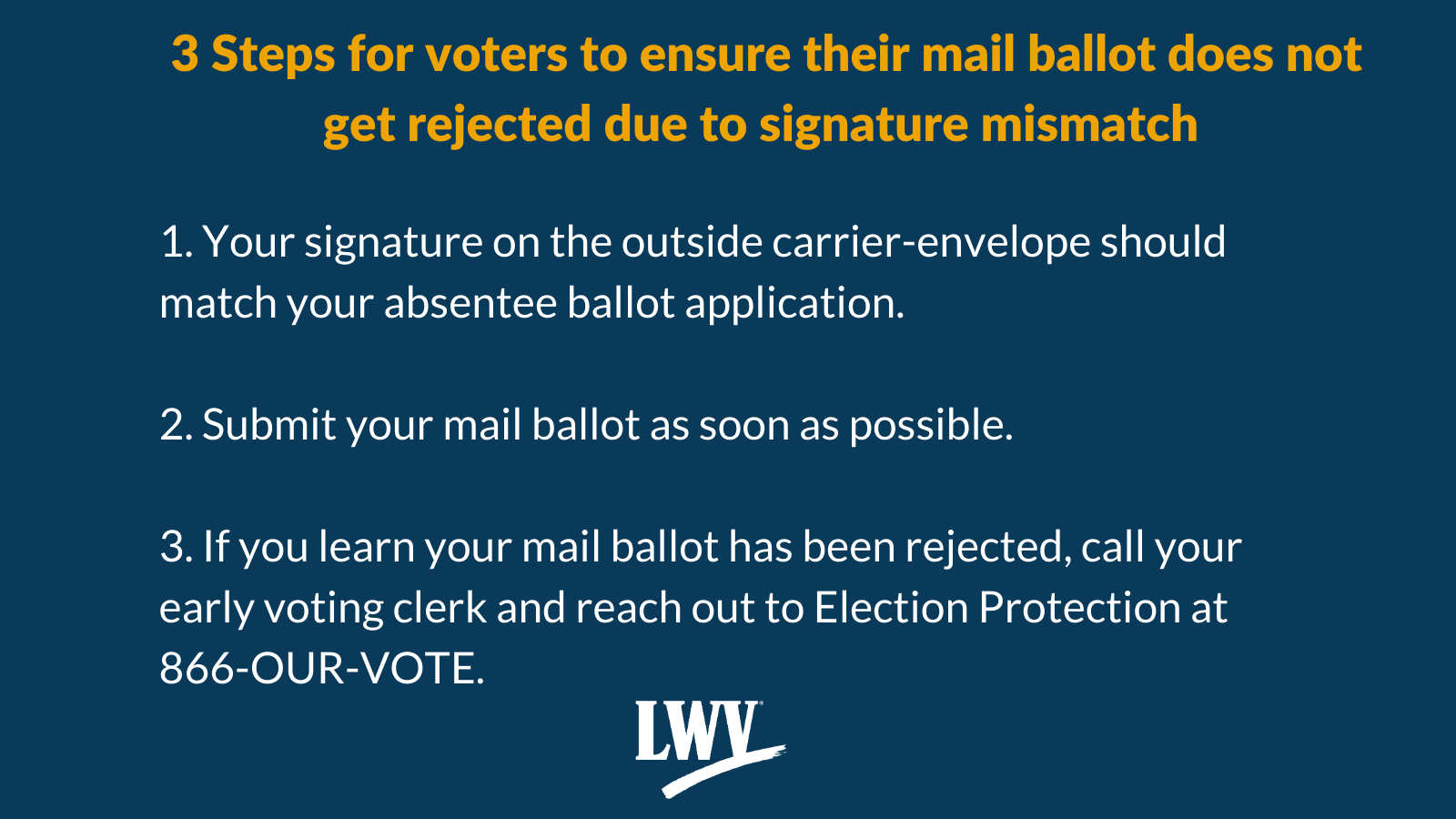 Three steps to ensure your VBM ballot is counted.