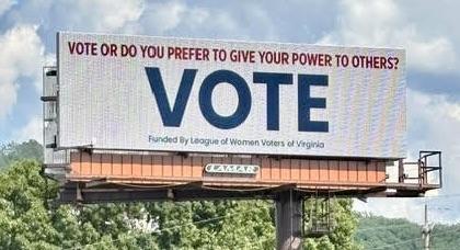 Photo of a billboard in Lynchburg, July 2026. It says "Vote or do you prefer to give your vote to others?"