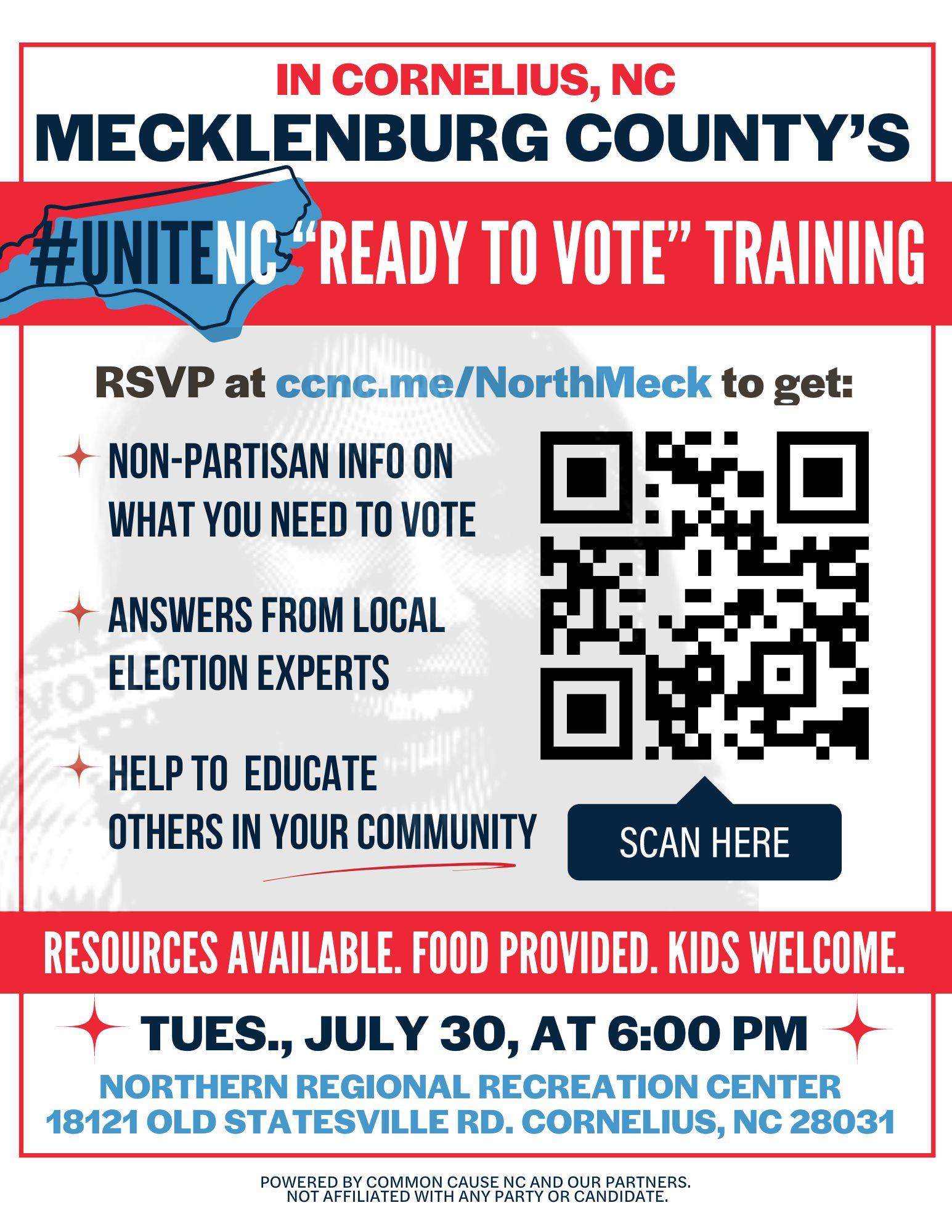 Flyer for #UniteNC "Ready to Vote" Training on Tues, July 30 at 6pm at the Northern Regional Recreation Center in Cornelius, NC.