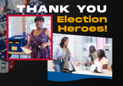 Thank You Election Heroes!