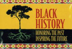 Black history, honoring the past inspiring the future