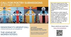 Call for Poetry Submissions by October 15, 2025: Democracy's Urgent Call, a Poetry Anthology by members of the League of Women Voters