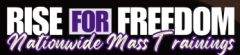 Rise for Freedom nationwide mass trainings 