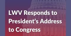 LWV Responds to President’s Address to Congress