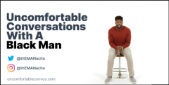 Image of video Uncomfortable Conversations with a Black Man