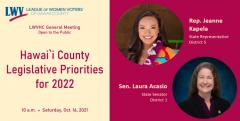 LWVHC Meeting - Hawaii County Legislative Priorities for 2022