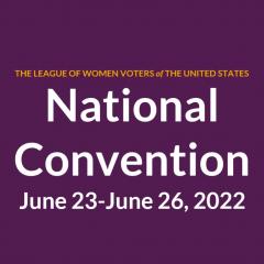 LWV US Convention 2022