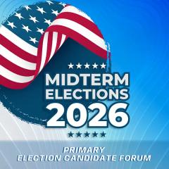 2026 Primary Election Candidate Forum 