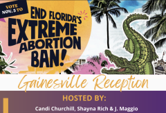Vote to end Florida Extreme Abortion Ban Gainesville Fundraiser with cartoon alligator and palm trees