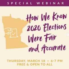 Special Webinar "How We Know 2020 Elections Were Fair and Accurate" on March 18, 2021 at 6:00