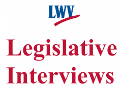 LWV Legislative Interviews