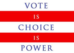 Vote is Choice is Power