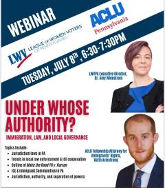 Webinar:  Under Whose Authority?  Immigration, Law and Local Governance.  July 8 6:30 - 8 pm u