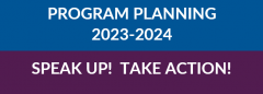 program planning 2023 - 2024  Speak Up Take Action