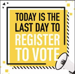 Last Day to Register To Vote