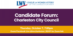 Charleston City Council Candidate Forum October 7, 7pm