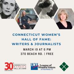 image with text "Connecticut Women's Hall of Fame: Writers and Journalists" and pictures of women in the Connecticut Women's Hall of Fame