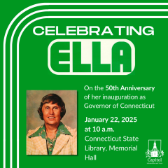 graphic with text for Ella Grasso 50th anniversary celebration event