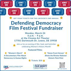 Join the LWVSCDE for our 2nd Annual Defending Democracy Film Festival Fundraiser on Monday, March 24!