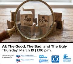 AI: The Good, The Bad, and The Ugly