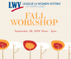 LWVMD Fall Workshop