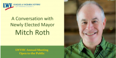 LWVHC Annual Mtg. 2021 - Mayor Mitch Roth