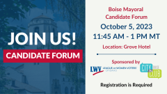 Boise City Mayoral Candidate Forum 2023