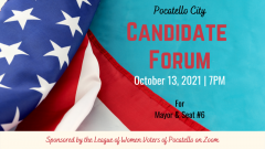 2021 Pocatello City Council and Mayoral Candidate Forum