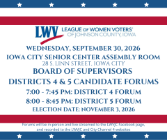 candidate forums  Board of Supervisors   Johnson County Districts   election November 2026