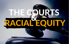 REAL TALK - The Courts and Racial Equity
