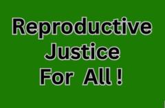 Reproductive Justice Rally