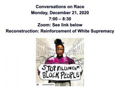 Conversations on Race: Reconstruction