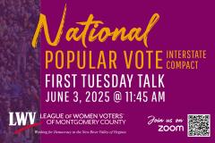 First Tuesday Talk: National Popular Vote, June 3, 2025