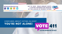 Confused about voting in 2020? You're not alone! VOTE411 - voting information you need