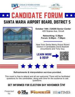event flyer for Santa Maria Airport Board Candidate Forum, District 5, Oct 14, 2024