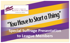 Webinar: "You Have to Start a Thing" - Women's Suffrage