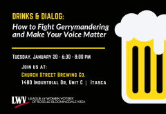 Drinks & Dialogue How to Fight Gerrymandering and Make Your Voice Matter