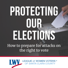 Protecting our elections with LWV of Santa Clara County