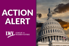 Action Alert - LWVUS Congress