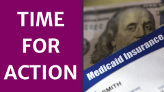 Time for Action (Medicaid Insurance)