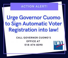 Urge Gov Cuomo to sign automatic voter registration into law