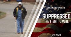 SUPPRESSED: The Fight to Vote