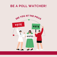 Be a poll watcher