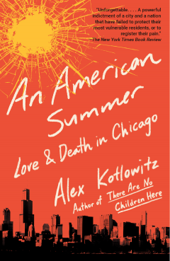 An American Summer by Alex Kotlowitz