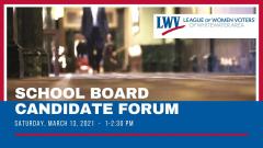 Whitewater Unified School District School Board Candidate Forum March 13