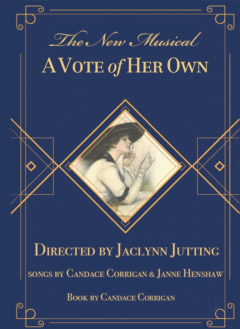 Cover of New Musical - A Vote of her Own