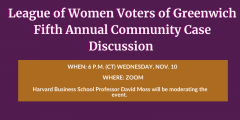 Graphic reading "League of Women Voters of Greenwich Fifth Annual Community Case Discussion" 