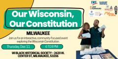 OUR WI, OUR CONSTITUTION statewide tour on constitutional amendments Milwaukee