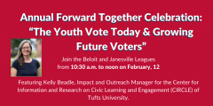Annual Forward Together Celebration: “The Youth Vote Today & Growing Future Voters”
